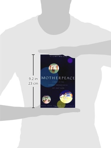 Motherpeace: A Way to the Goddess Through Myth, Art, and Tarot