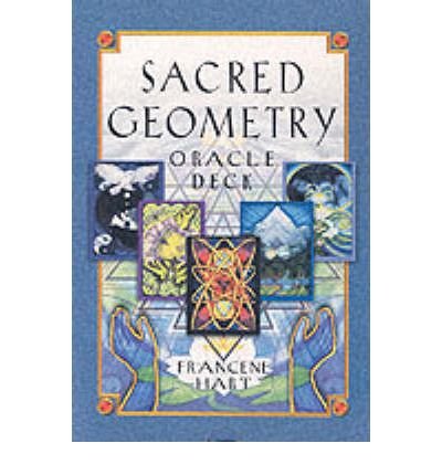 [Sacred Geometry Oracle Deck] [Author: Hart, Francene] [October, 2001]