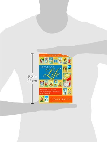 Tarot for Life: Reading the Cards for Everyday Guidance and Growth
