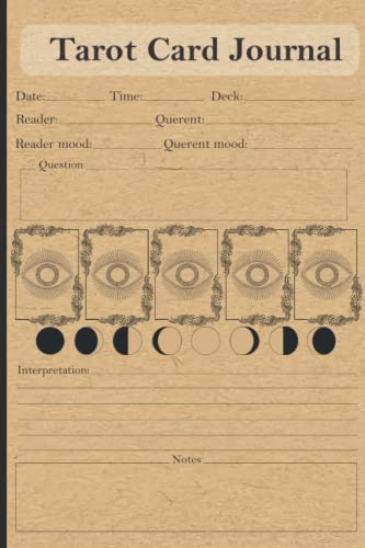Tarot Card Journal: Tarot Tracker Notebook for Beginner Witch - Planner To Writing - Know Your Wild Unknown Insides..