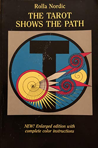 The Tarot Shows the Path