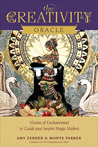 The Creativity Oracle: Visions of Enchantment to Guide & Inspire Magic Makers