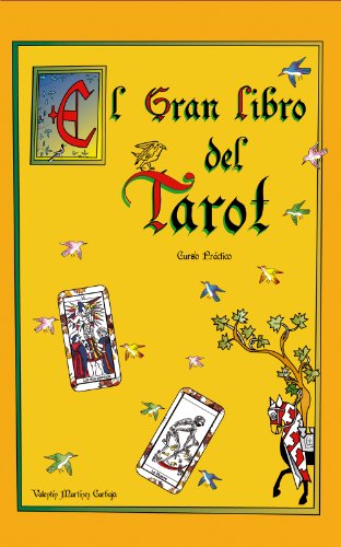 El Gran Libro del Tarot. Manual Práctico. (Spanish Edition)