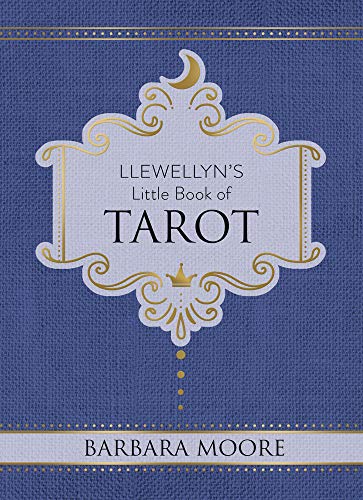 Llewellyn's Little Book of Tarot (Llewellyn's Little Books 8)
