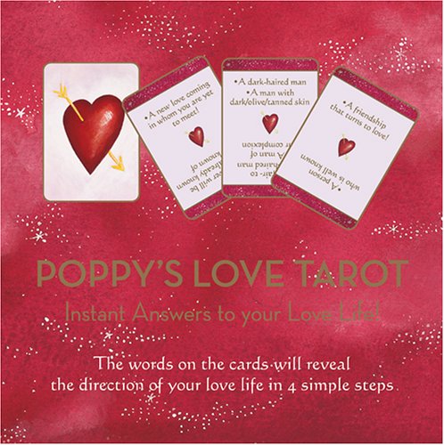Poppy's Love Cards: Instant Answers to Your Love Life!
