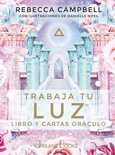 Trabaja tu luz: Libro y cartas oráculo