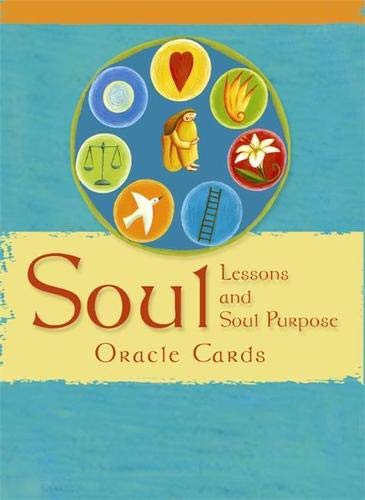 Soul Lessons & Soul Purpose Oracle Cards: The Most Direct Path to Spiritual Peace and Personal Fulfillment
