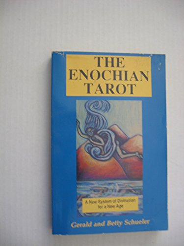 Enochian Tarot - A New system of Divination for a New Age