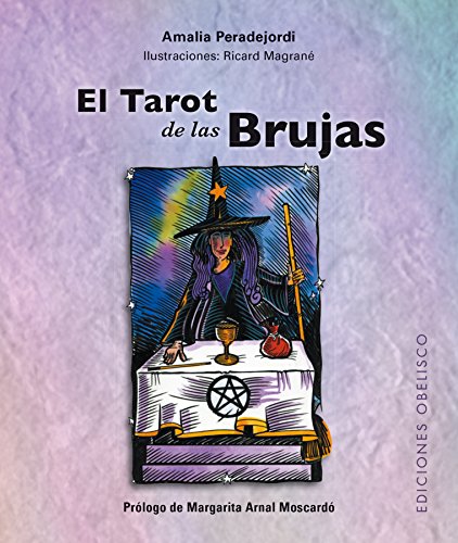 El tarot de las brujas + cartas (N.E.) (CARTOMANCIA) (Spanish Edition)