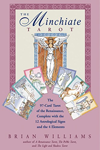 The Minchiate Tarot: The 97-Card Tarot of the Renaissance, Complete with the 12 Astrological Signs and the 4 Elements