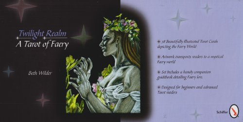 The Twilight Realm: A Tarot of Faery (with cards)