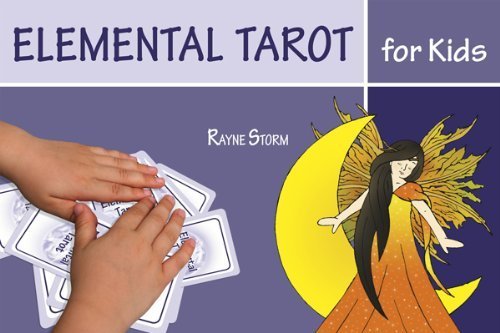 [Elemental Tarot for Kids] [Author: Storm, Rayne] [September, 2012]