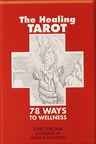 The Healing Tarot: 78 Ways to Wellness (with cards)