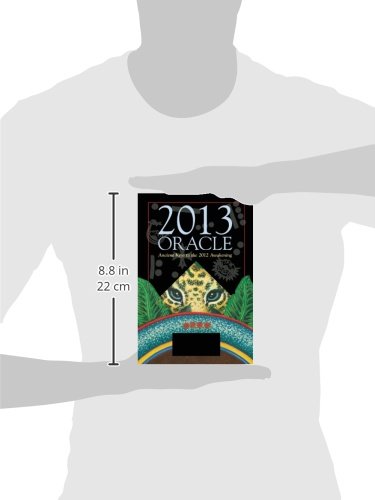 2013 Oracle: Ancient Keys to the 2012 Awakening