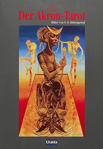 Der Akron Tarot: Der umfangreichste und umfassendste Tarot (German Edition)