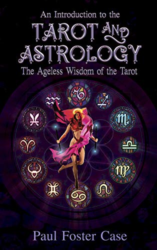 An Introduction to the Tarot and Astrology: Tarot Symbolism