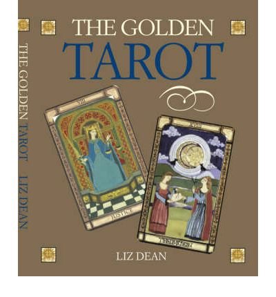 [The Golden Tarot] [Author: Dean, Liz] [October, 2008]