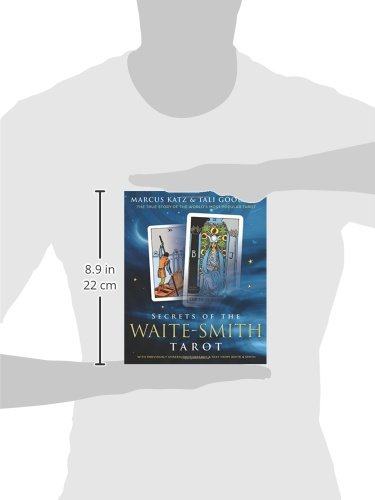 Secrets of the Waite-Smith Tarot: The True Story of the World's Most Popular Tarot